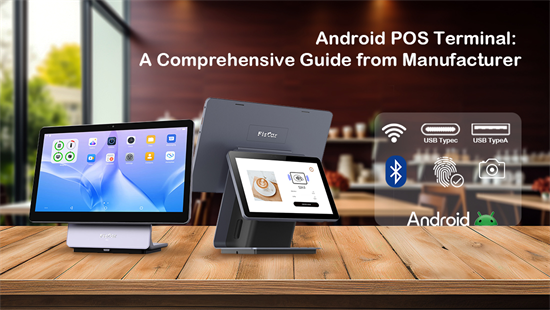 Android POS Terminal: tootja põhjalik juhend